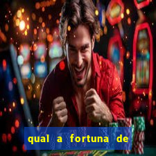 qual a fortuna de sorocaba cantor